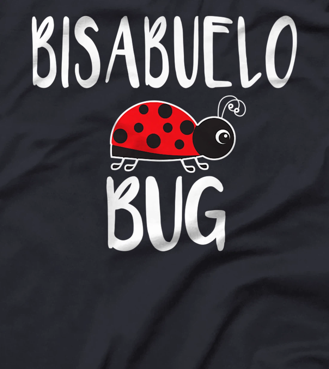 Mens Bisabuelo Bug Spanish Great Grandpa Funny Ladybug Premium T-Shirt