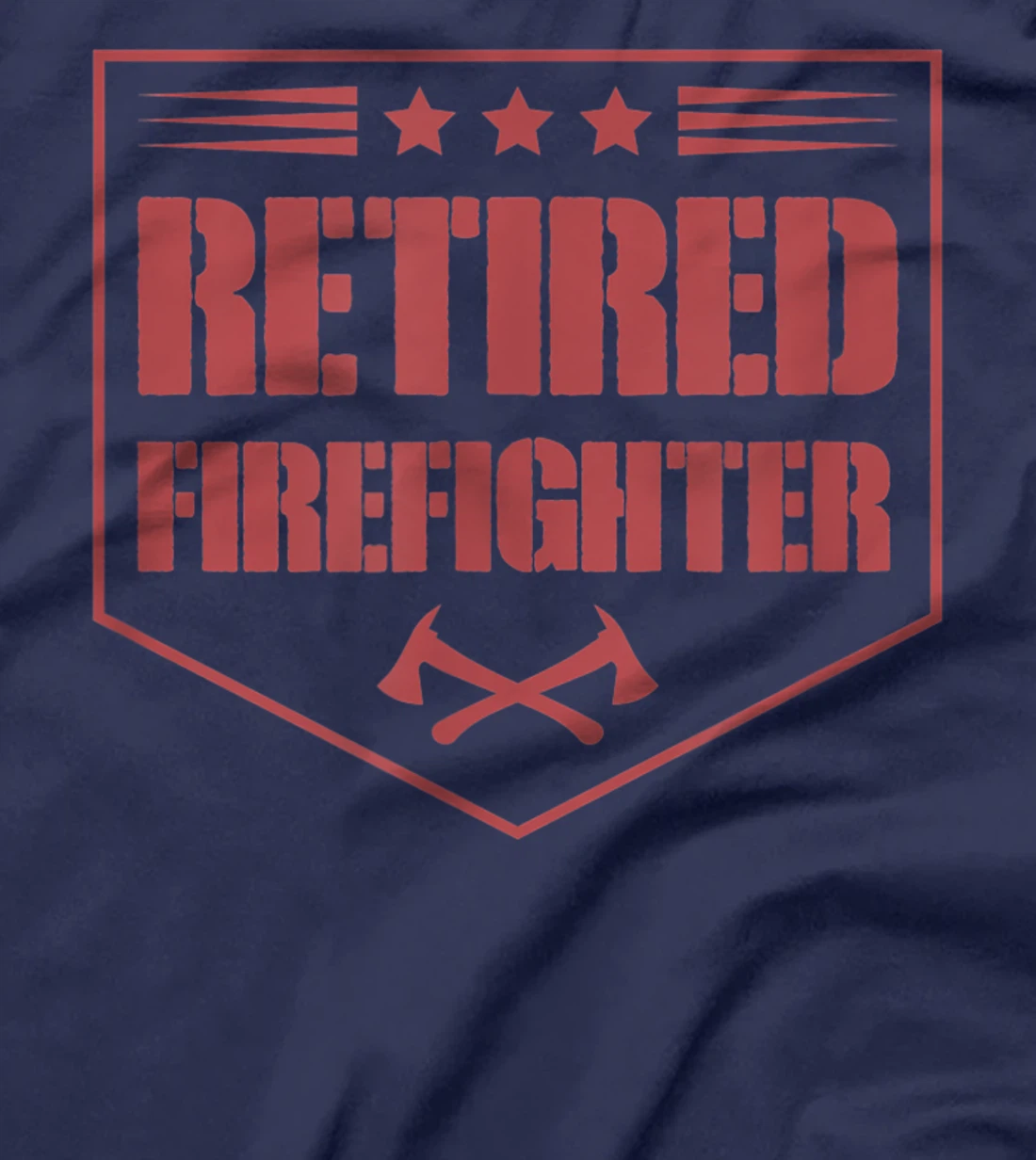 Retired Firefighter Funny Cool Axe Symbol Emblem America T-Shirt