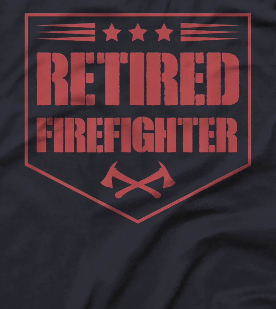 Retired Firefighter Funny Cool Axe Symbol Emblem America T-Shirt