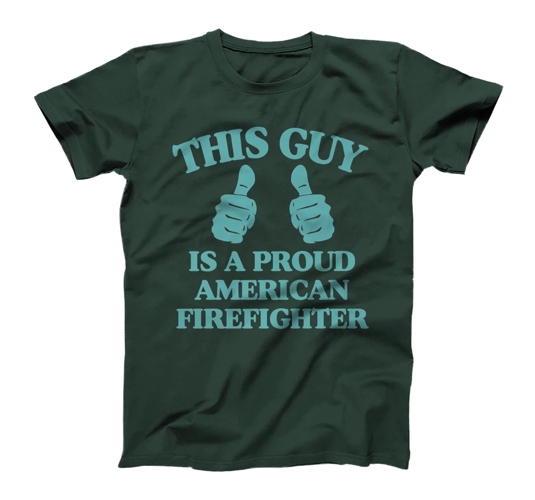 Mens This Guy Is A Proud American Firefighter Funny Two Thumbs Premium T-Shirt