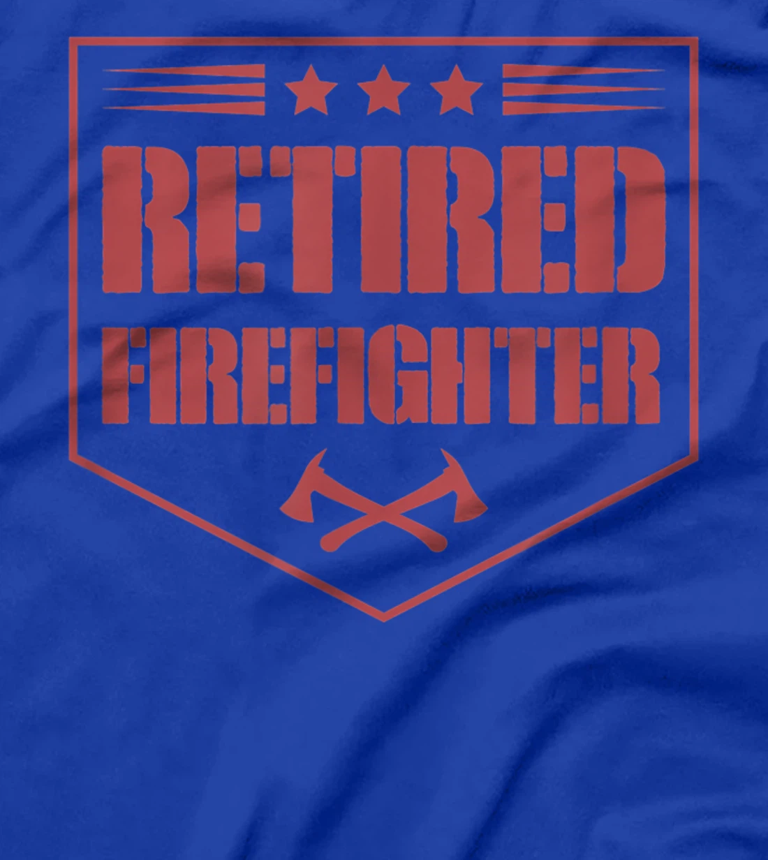 Retired Firefighter Funny Cool Axe Symbol Emblem America T-Shirt