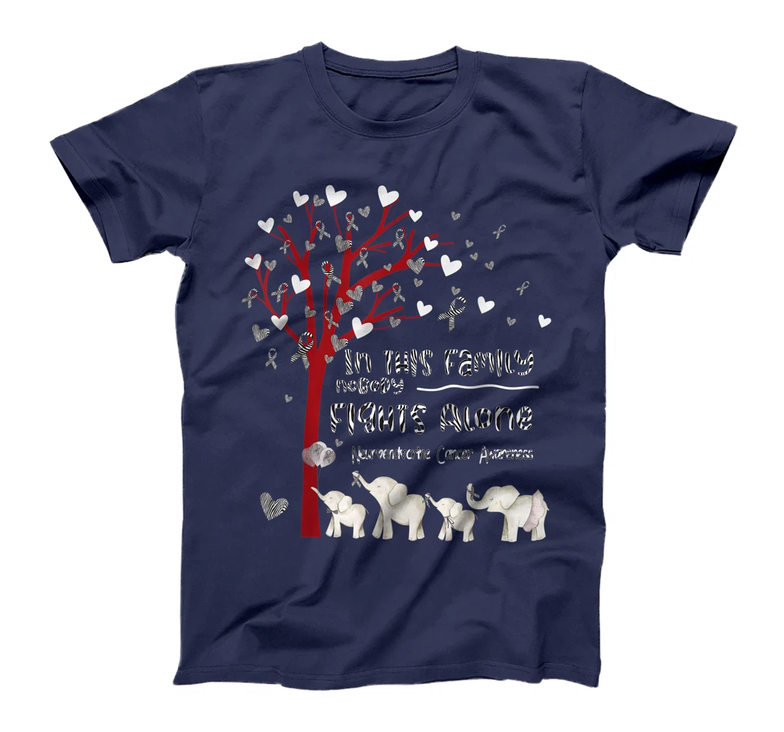 In This Family Nobody Fights Alone Neuroendocrine Cancer T-Shirt