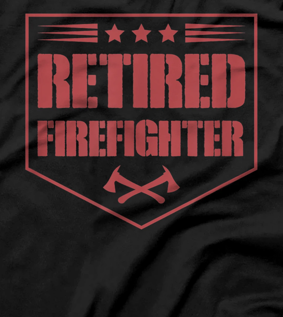 Retired Firefighter Funny Cool Axe Symbol Emblem America T-Shirt