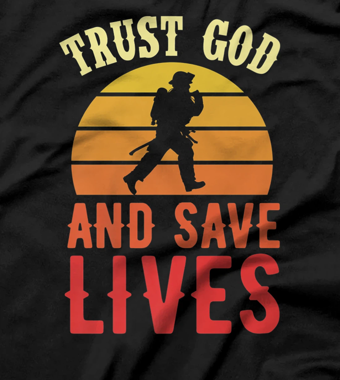 Trust God And Save Lives Retro Vintage Christian Firefighter Premium T-Shirt