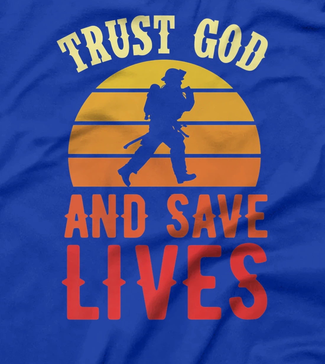 Trust God And Save Lives Retro Vintage Christian Firefighter Premium T-Shirt