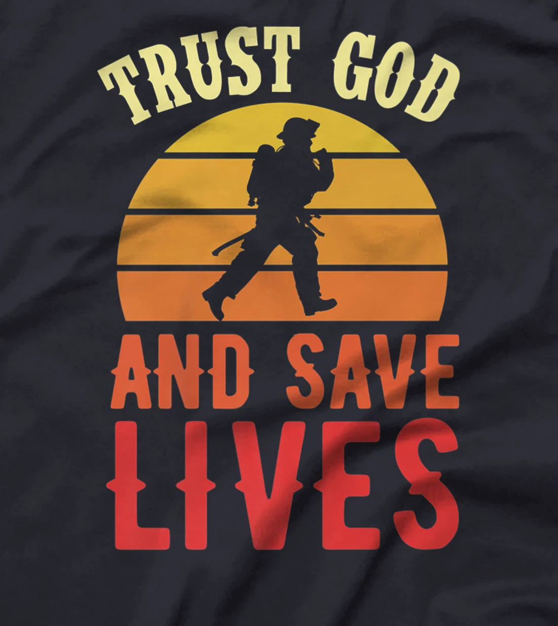 Trust God And Save Lives Retro Vintage Christian Firefighter Premium T-Shirt