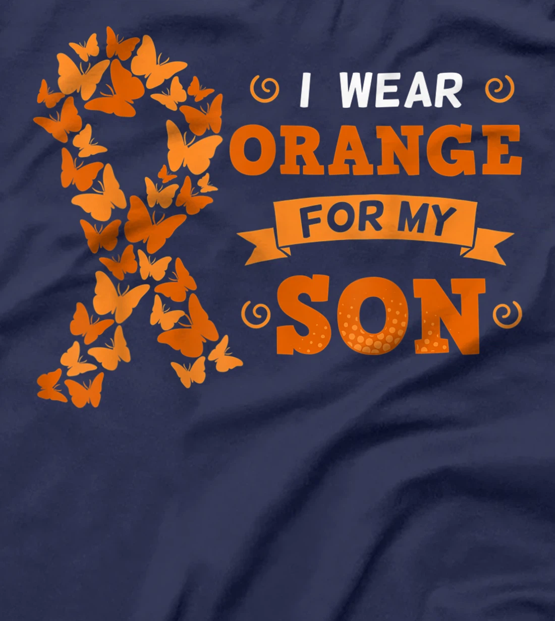 I Wear Orange For My Son Leukemia Blood Cancer Cells Patient T-Shirt