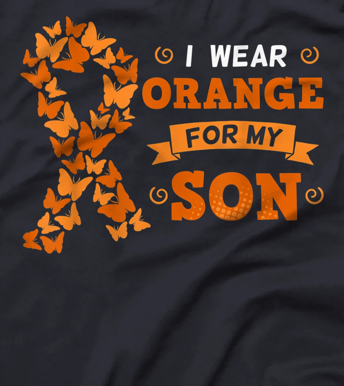 I Wear Orange For My Son Leukemia Blood Cancer Cells Patient T-Shirt