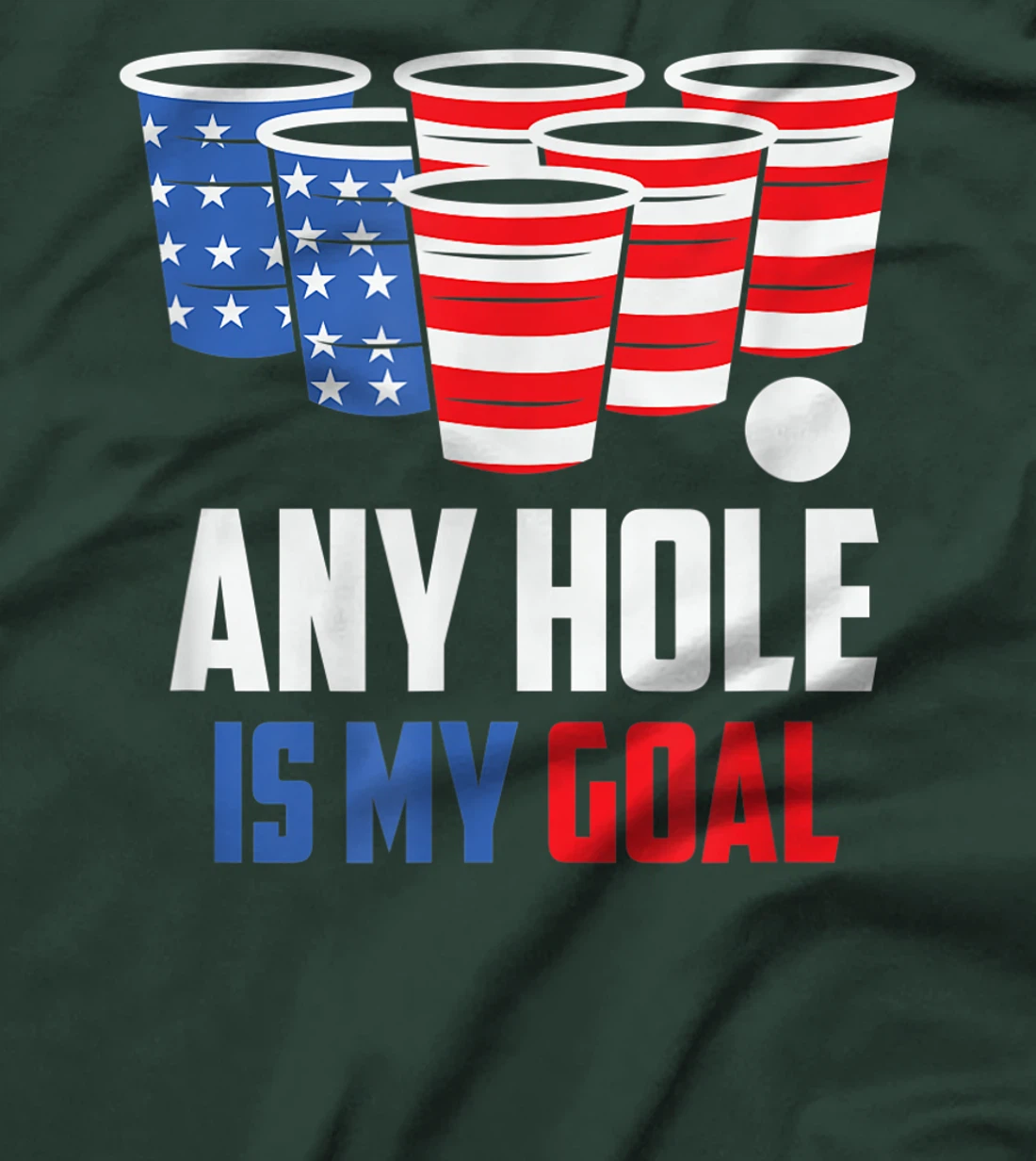 USA Flag Beer Pong Game 4th of July Beer any hole is my goal T-Shirt