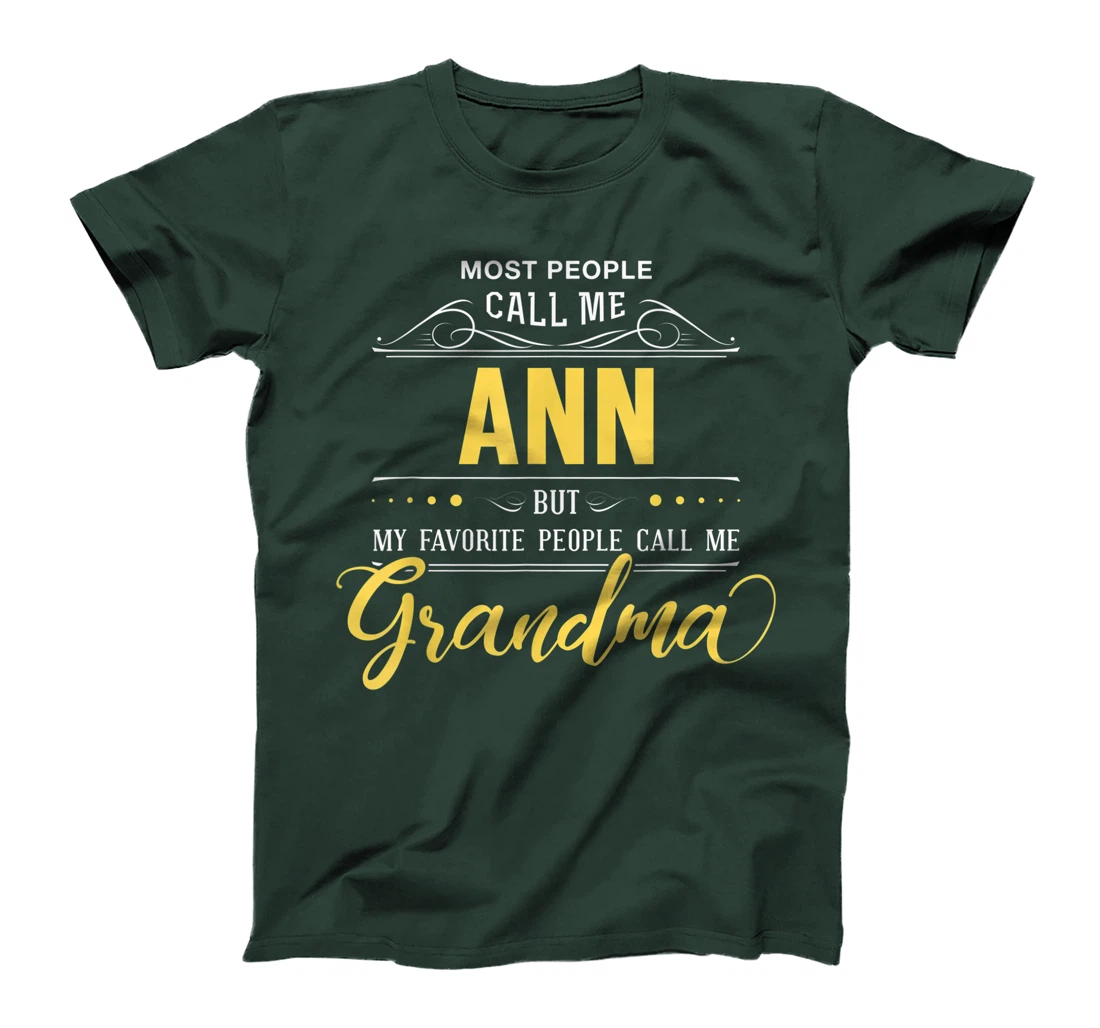 Ann Name Shirt - My Favorite People Call Me Grandma T-Shirt