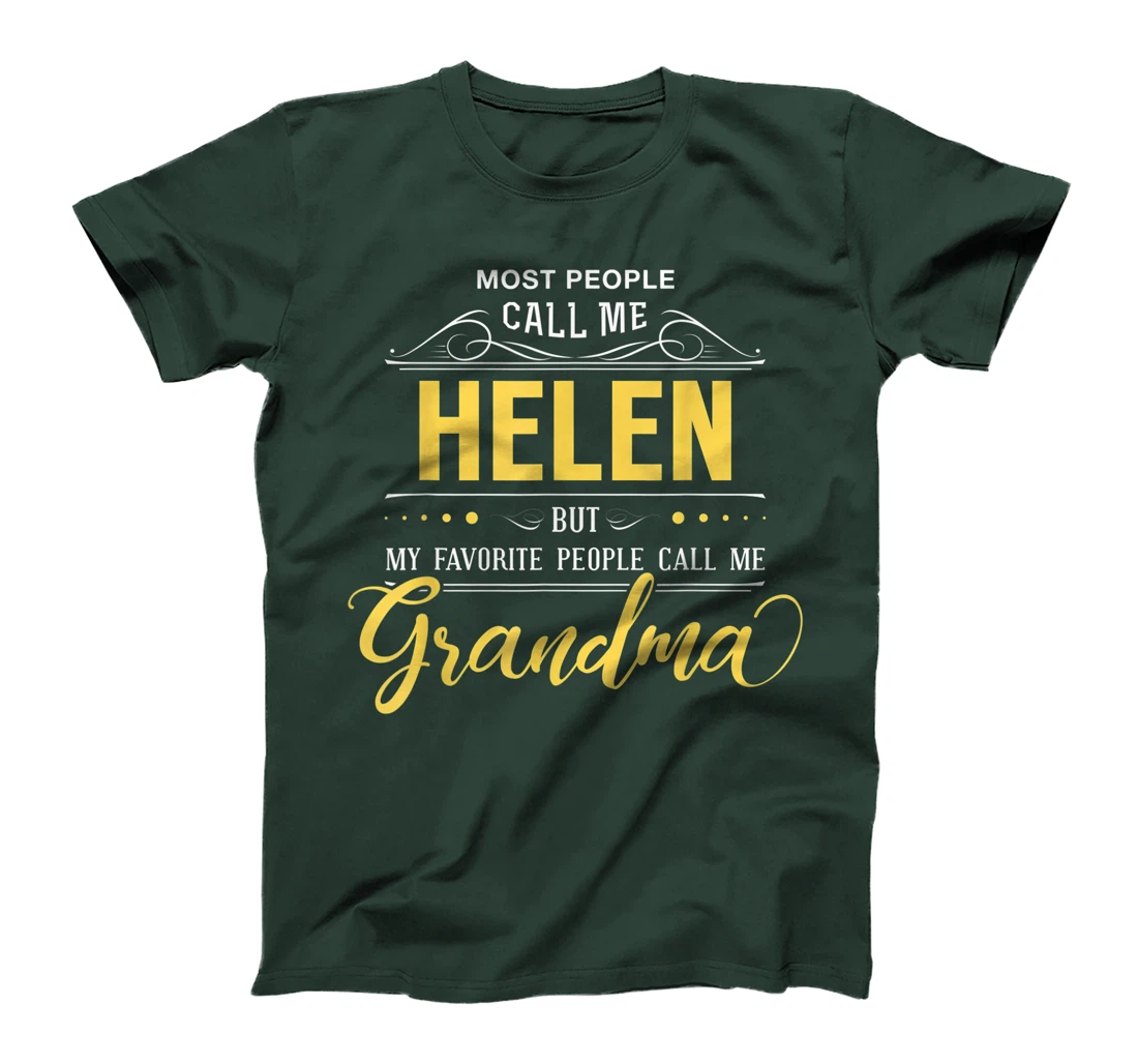 Helen Name Shirt - My Favorite People Call Me Grandma T-Shirt