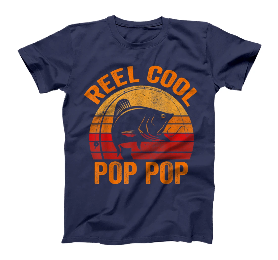 Reel Cool Pop Pop Shirt Pop Pop Fishing Shirt Reel Cool Pop T-Shirt
