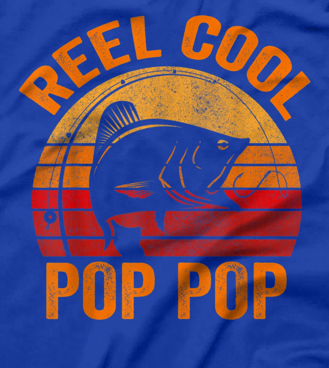 Reel Cool Pop Pop Shirt Pop Pop Fishing Shirt Reel Cool Pop T-Shirt