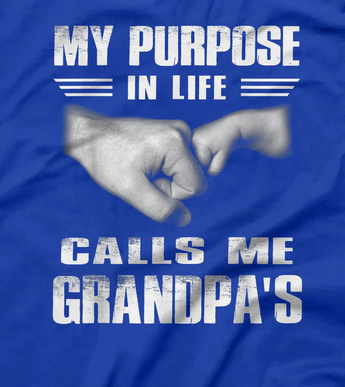 Funny T-shirt My Purposes In Life Calls Me Grandpa's For Men T-Shirt