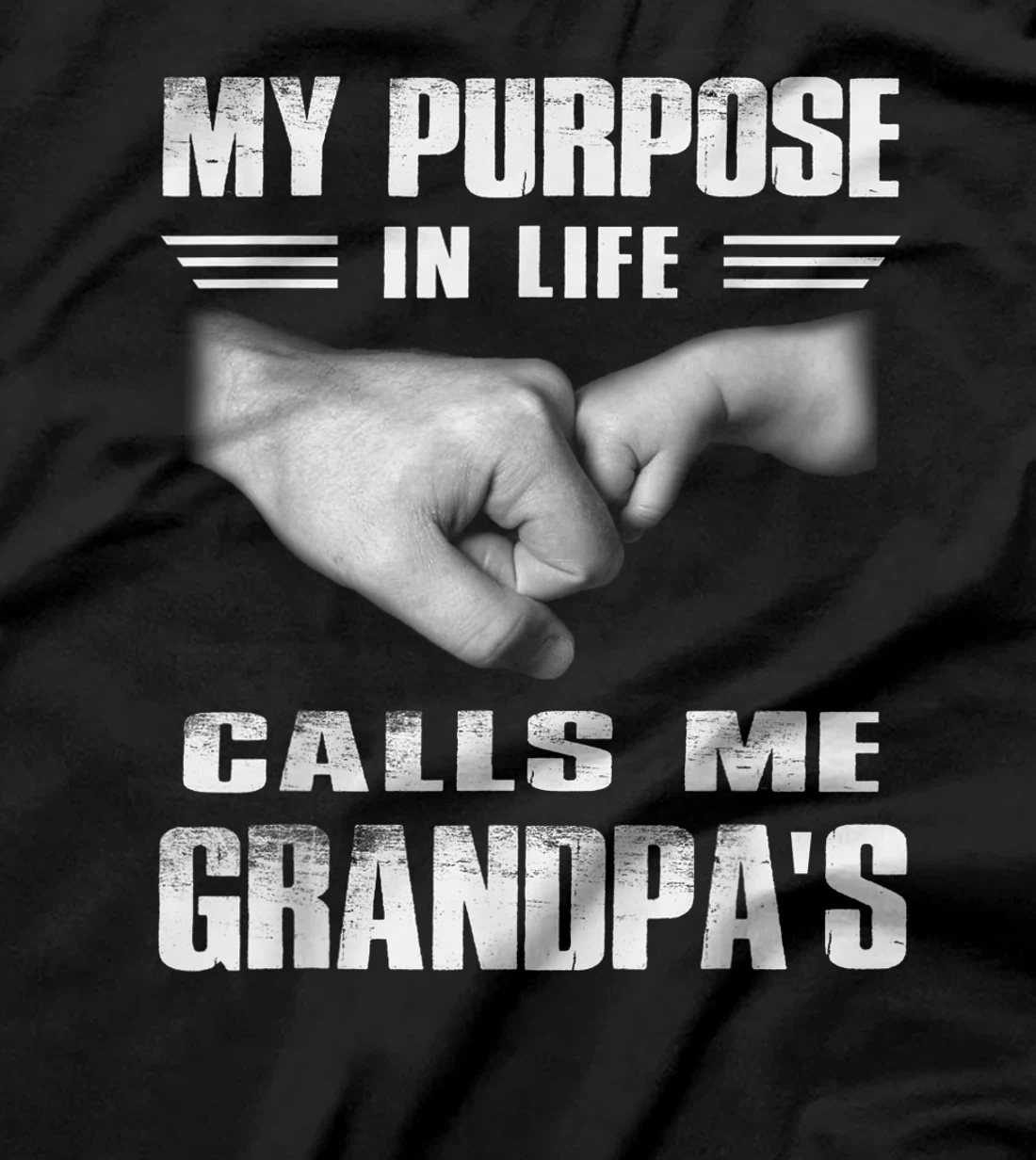 Funny T-shirt My Purposes In Life Calls Me Grandpa's For Men T-Shirt