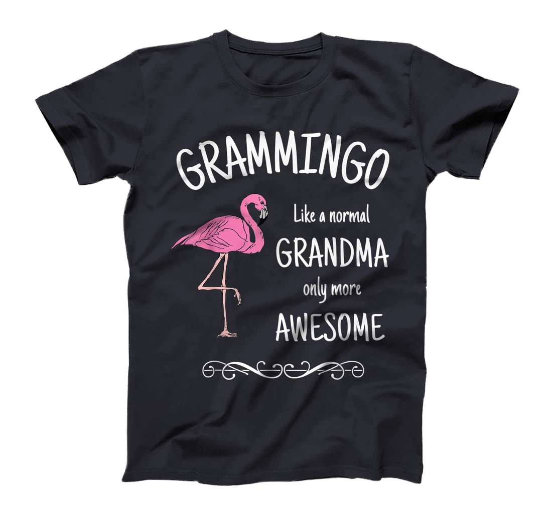 Grammingo Like A Normal Grandma Only More Awesome T-Shirt