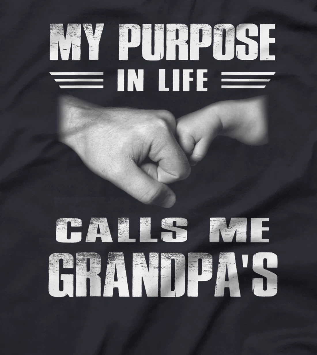 Funny T-shirt My Purposes In Life Calls Me Grandpa's For Men T-Shirt