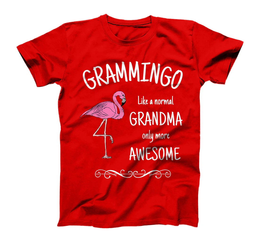 Grammingo Like A Normal Grandma Only More Awesome T-Shirt