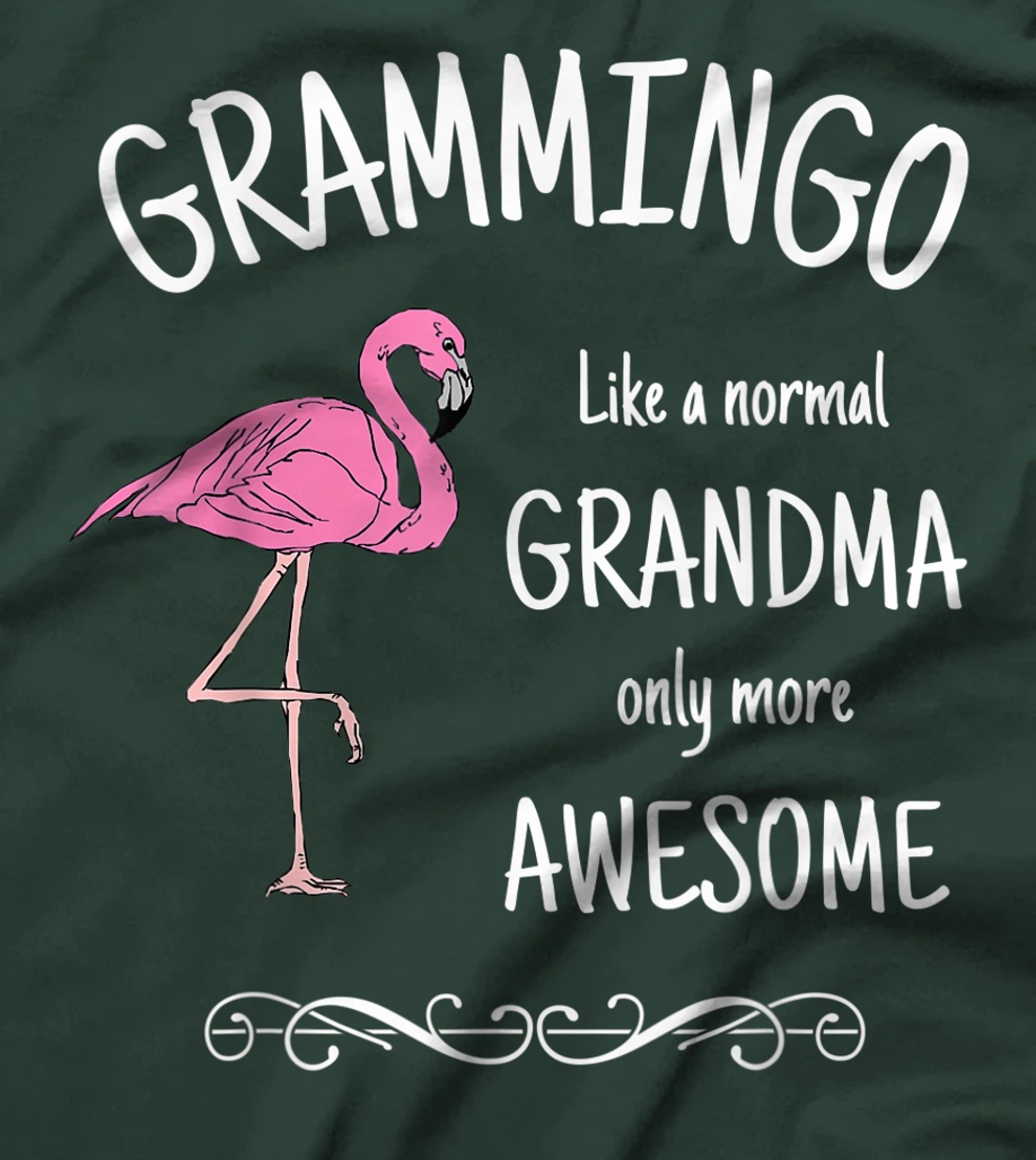 Grammingo Like A Normal Grandma Only More Awesome T-Shirt