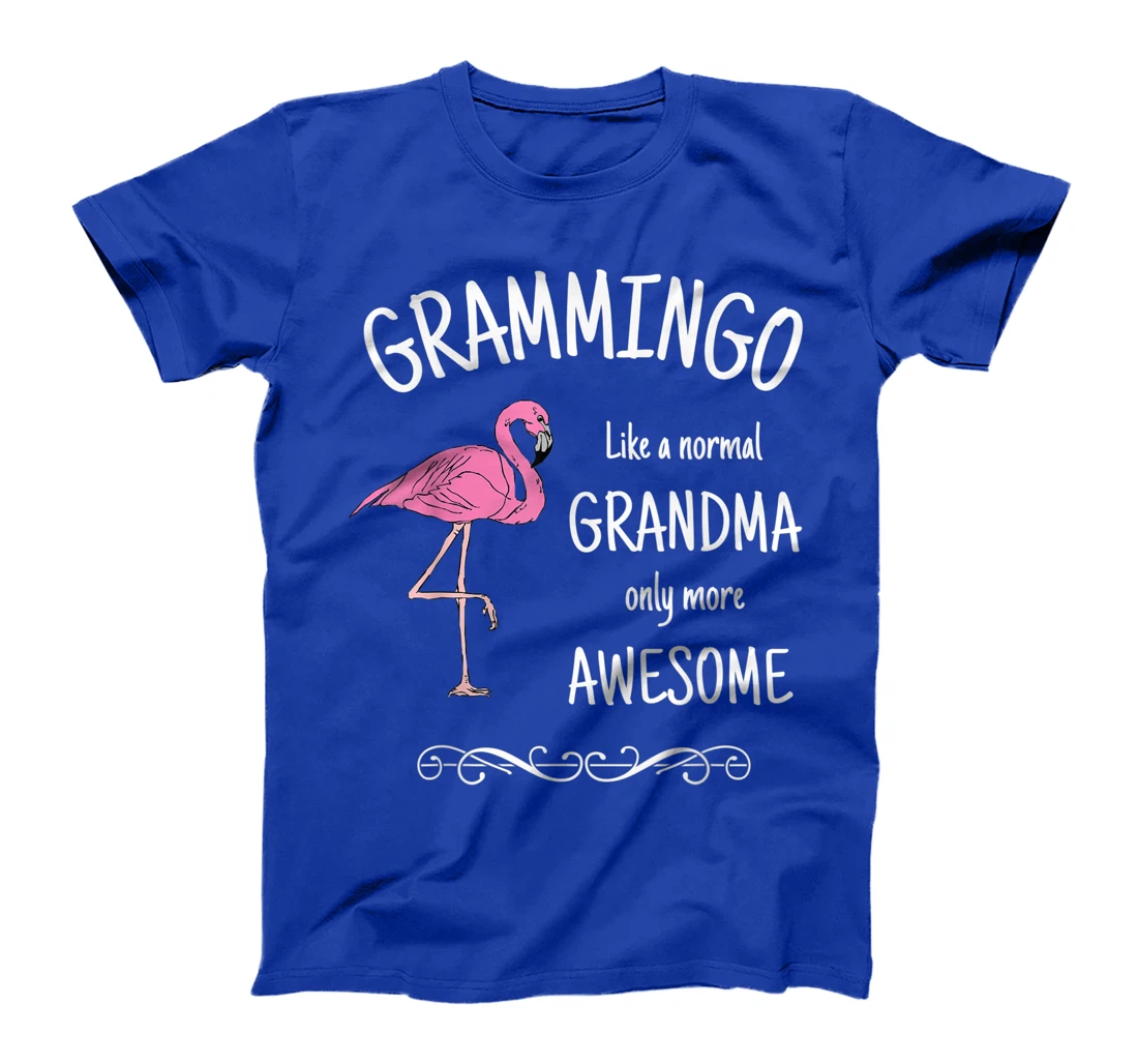 Grammingo Like A Normal Grandma Only More Awesome T-Shirt