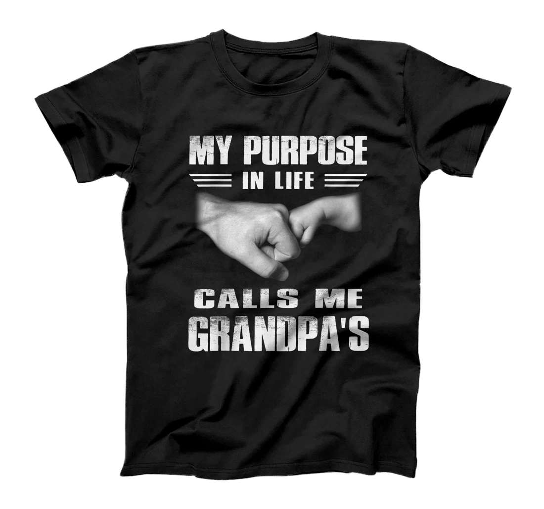 Funny T-shirt My Purposes In Life Calls Me Grandpa's For Men T-Shirt