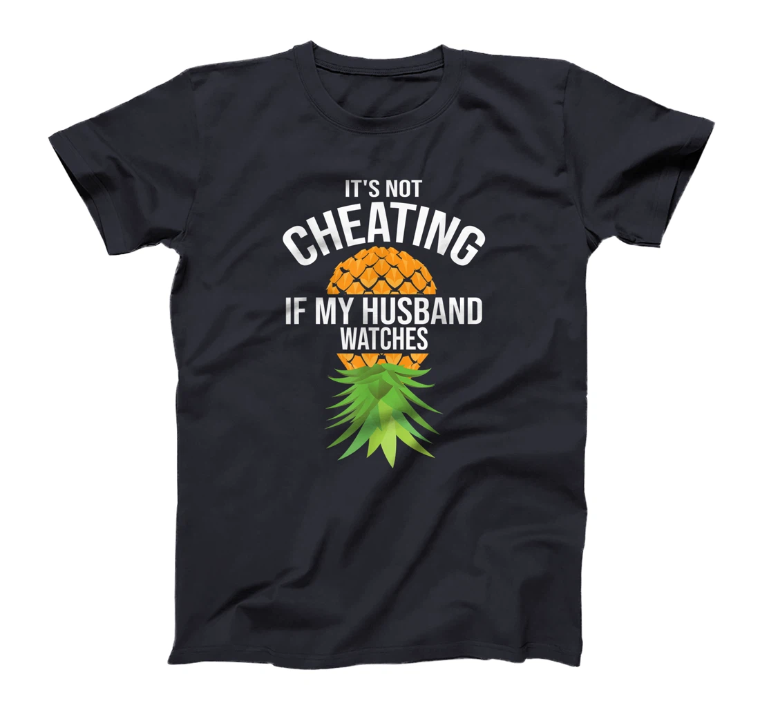 Funny It's Not Cheating If My Husband Watches Gift Women T-Shirt