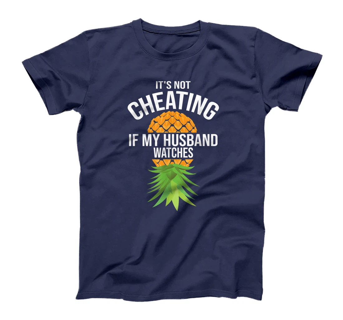 Funny It's Not Cheating If My Husband Watches Gift Women T-Shirt