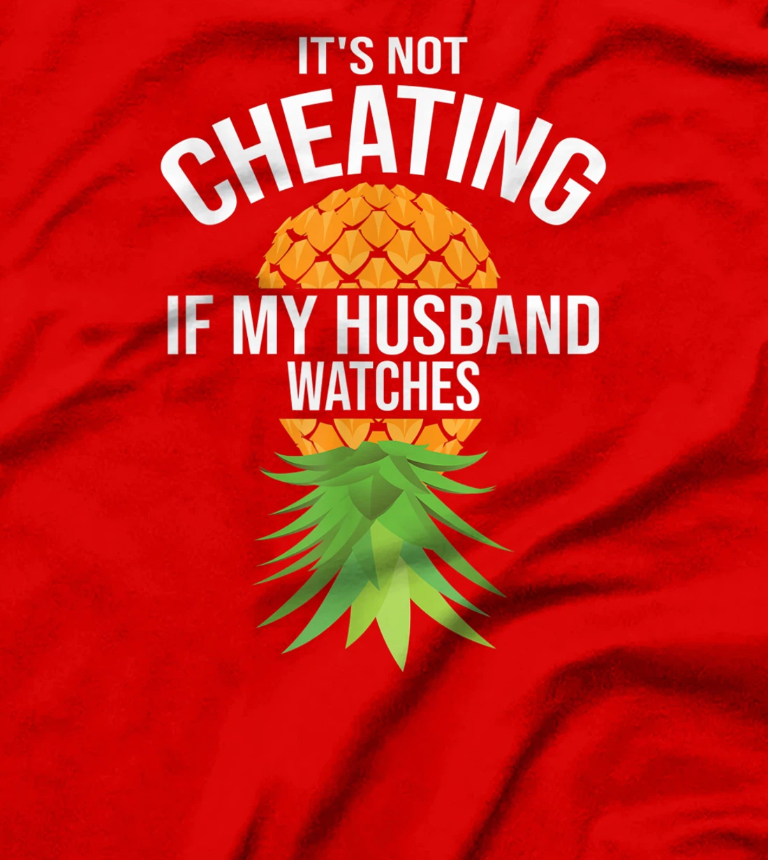 Funny It's Not Cheating If My Husband Watches Gift Women T-Shirt