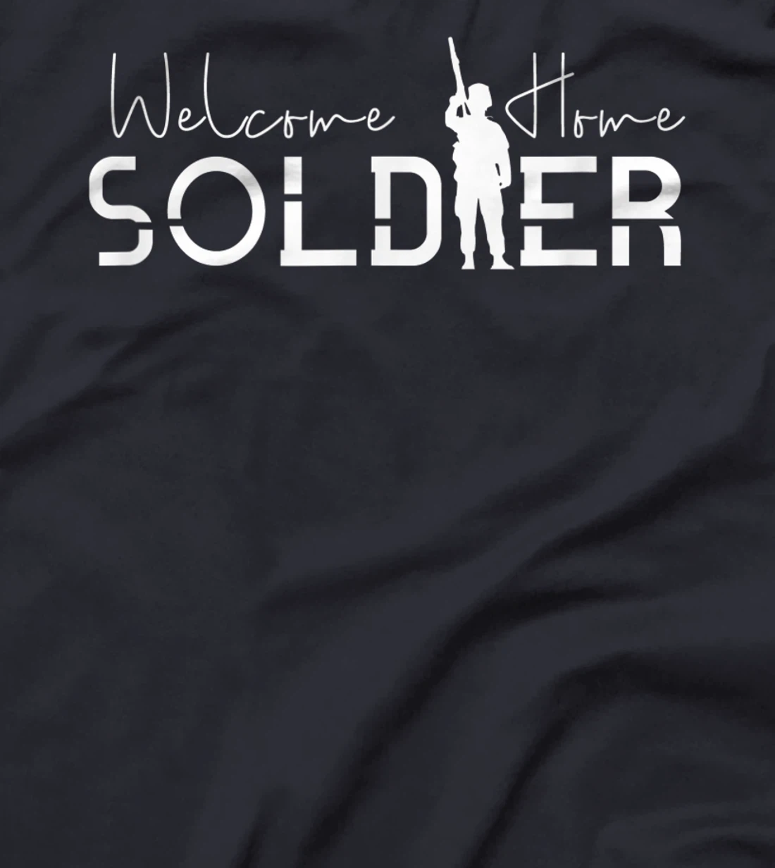 Welcome Home Soldier Homecoming Military Deployment T-Shirt
