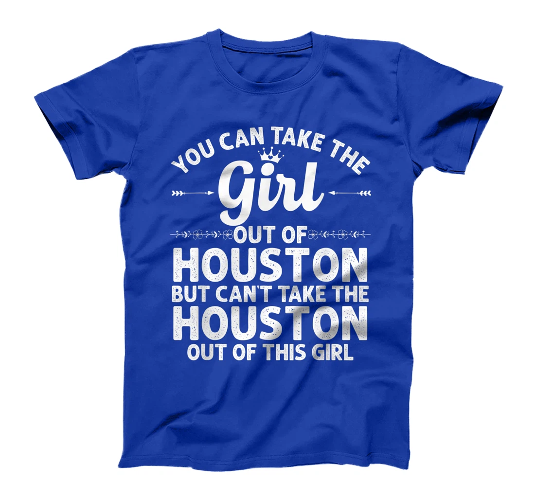 Girl Out Of HOUSTON MS MISSISSIPPI Gift Funny Home Roots USA T-Shirt