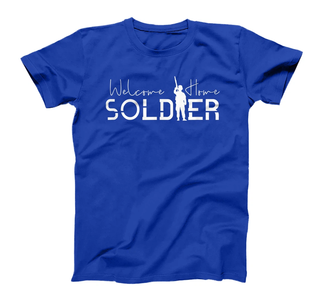 Welcome Home Soldier Homecoming Military Deployment T-Shirt