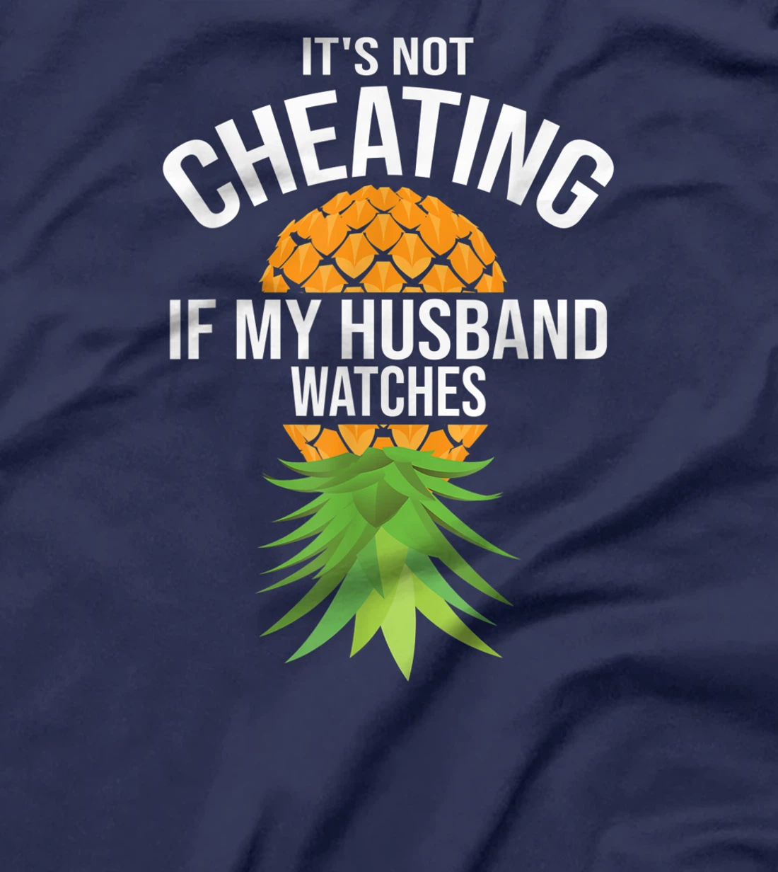Funny It's Not Cheating If My Husband Watches Gift Women T-Shirt
