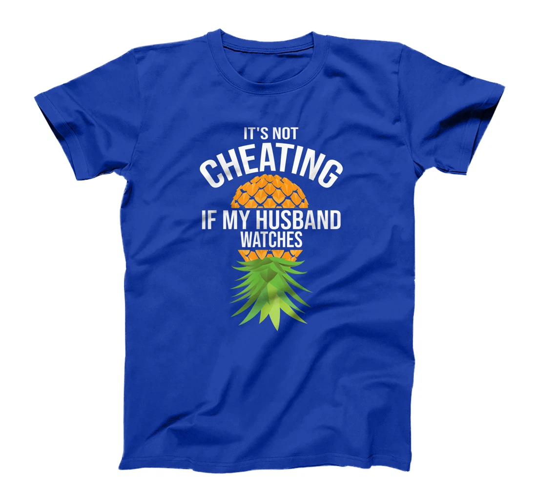 Funny It's Not Cheating If My Husband Watches Gift Women T-Shirt