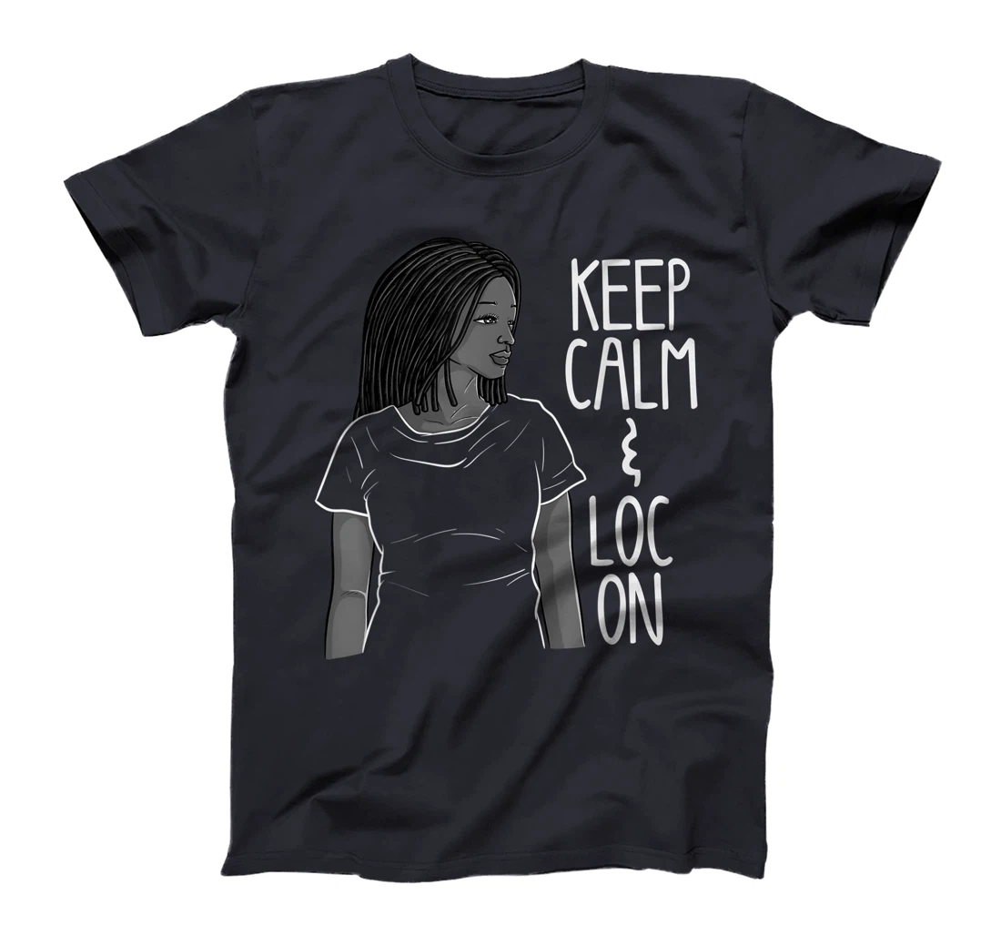 Funny Black Melanin Dreadlocks Gift Cute Afro Loc Girl Women T-Shirt