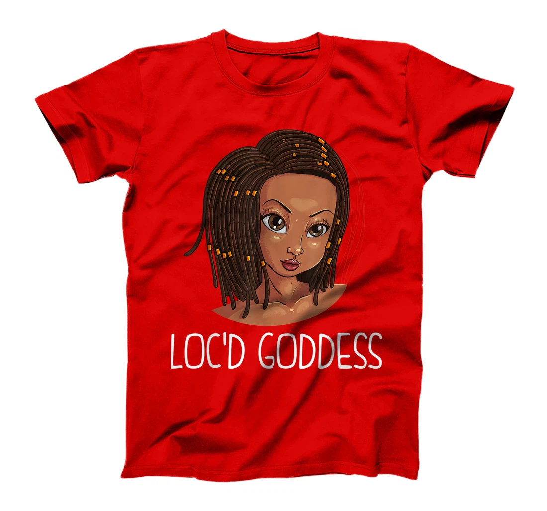 Funny Loc'd Goddess Gift Women Dreadlock Black History Girls T-Shirt