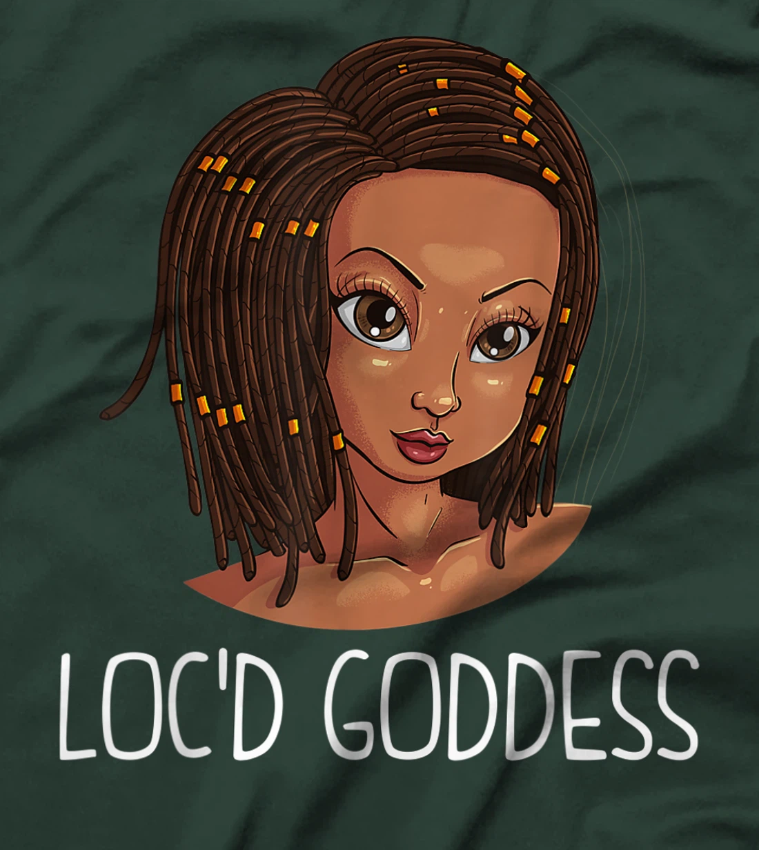 Funny Loc'd Goddess Gift Women Dreadlock Black History Girls T-Shirt