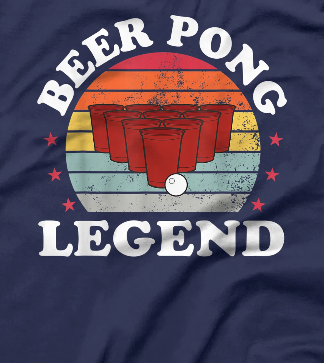 Beer Pong Legend Funny Beer Pong Games Lover Drinking Gift T-Shirt