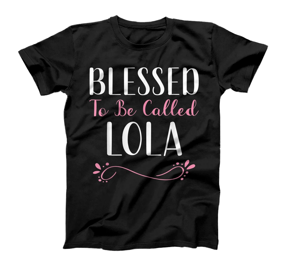 Blessed To Be Called Lola Cute Cool T-Shirt