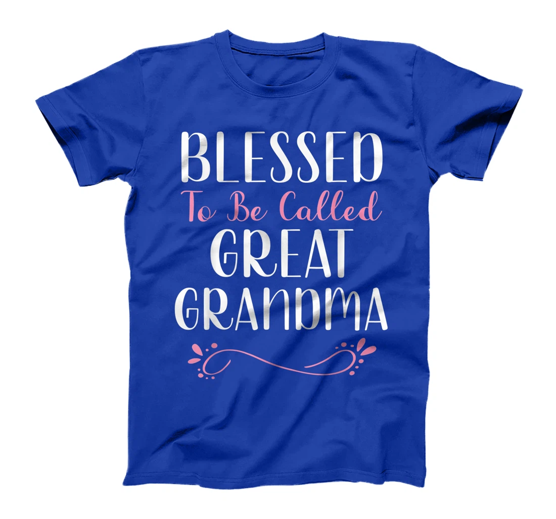Blessed To Be Called Great Grandma Cute Cool T-Shirt