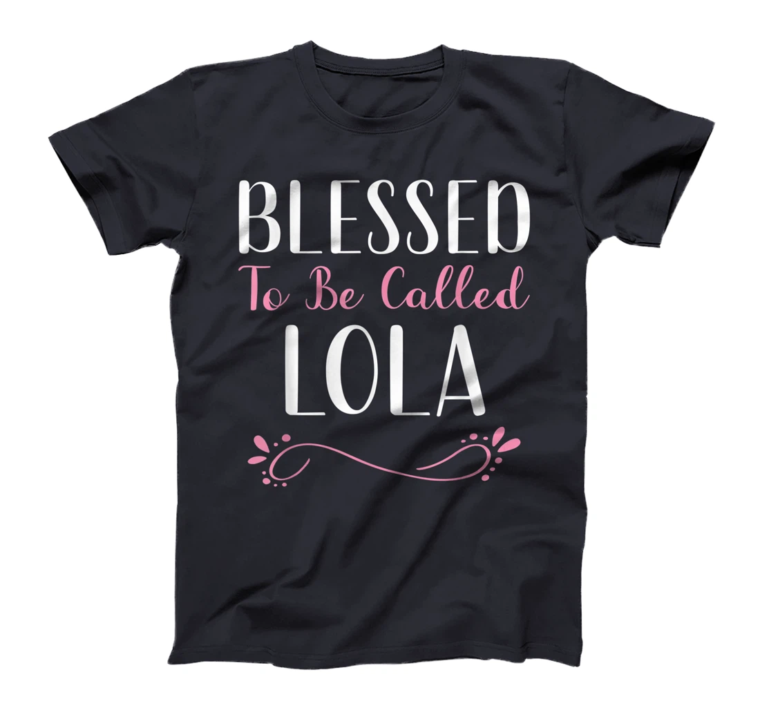 Blessed To Be Called Lola Cute Cool T-Shirt