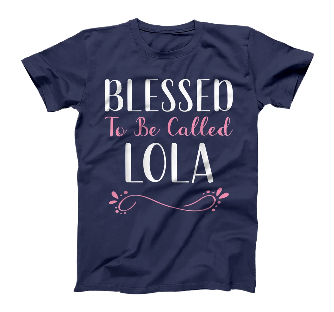 Blessed To Be Called Lola Cute Cool T-Shirt