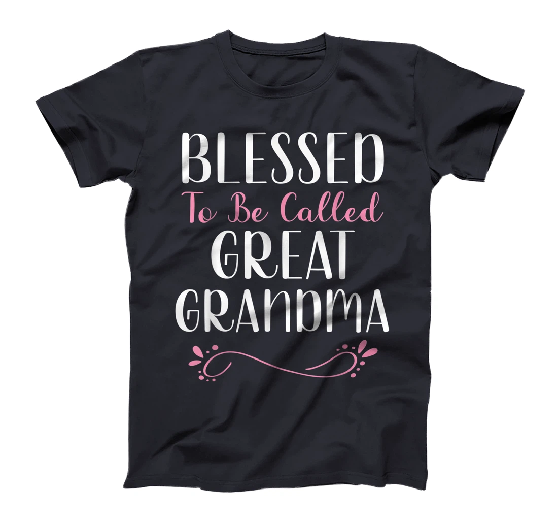 Blessed To Be Called Great Grandma Cute Cool T-Shirt