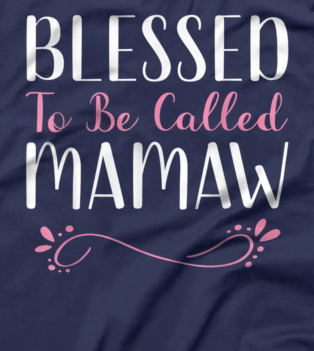 Blessed To Be Called Mamaw Cute Cool T-Shirt