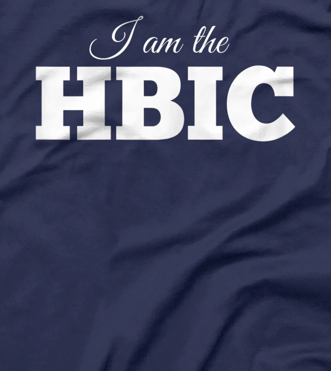 Womens HBIC T-Shirt