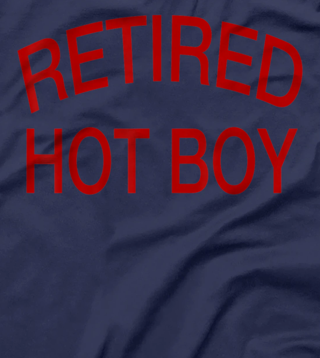 Retired Hot Boy Funny Couple T-Shirt