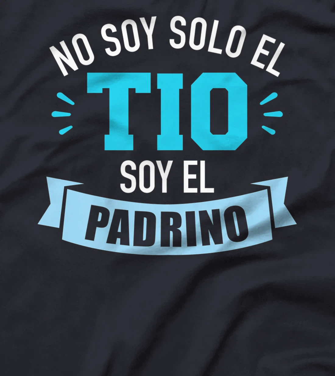 No soy solo el tio soy el padrino Premium T-Shirt