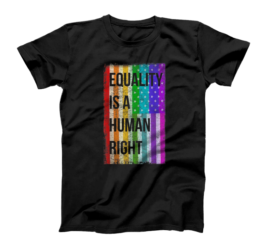 Equality Is A Human Right American Flag Gay Pride T-Shirt