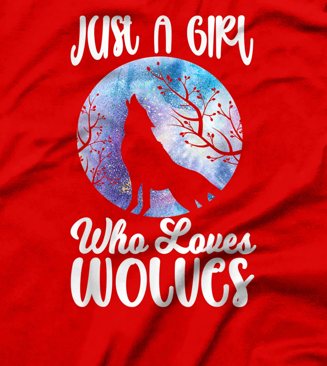Just a Girl who loves Wolves Funny Wolf Lover Women Gift T-Shirt