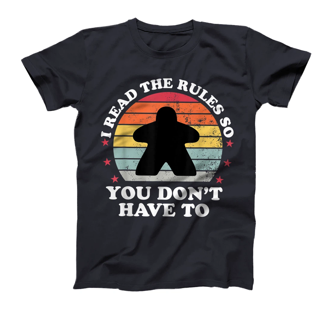 I Read The Rules Boardgame Funny Board Game Player Gift T-Shirt