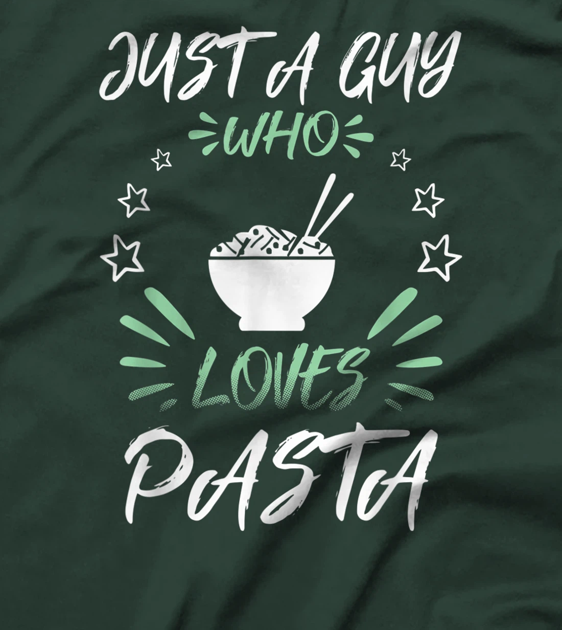 Just A Guy Who Loves Pasta T-Shirt
